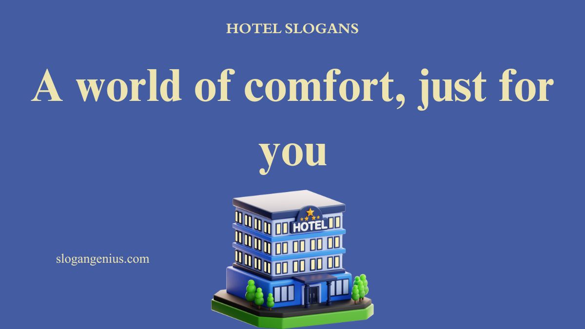 Popular Hotel Slogans