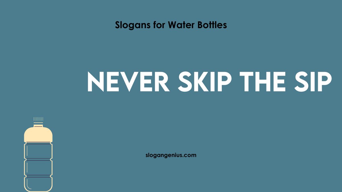 Popular Slogans for Water Bottles