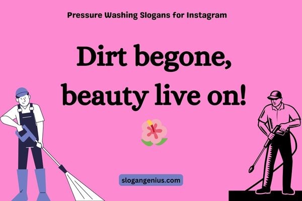 Pressure Washing Slogans for Instagram