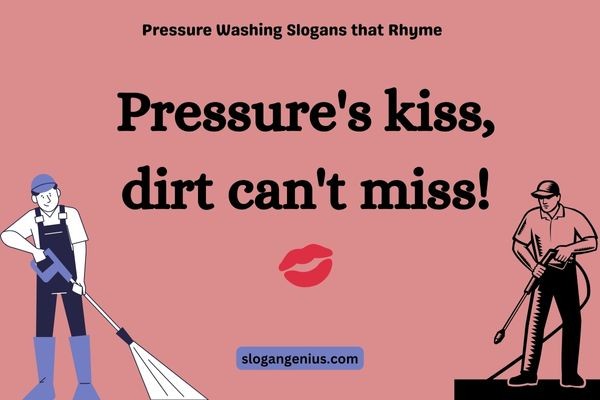 Pressure Washing Slogans that Rhyme