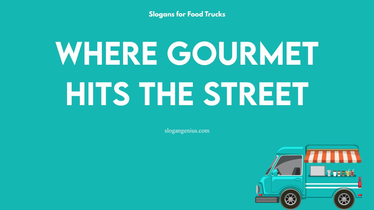 Professional Food Trucks Slogans