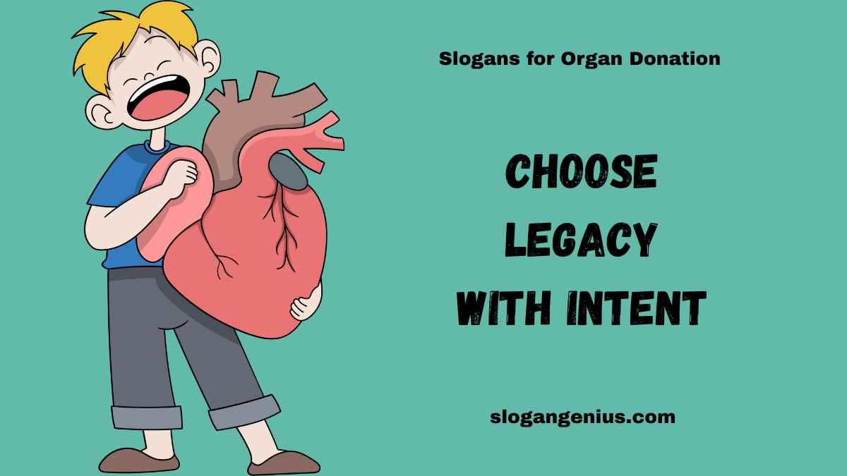 Professional Slogans for Organ Donation 
