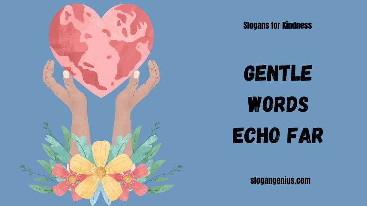 Quotes Slogans for Kindness
