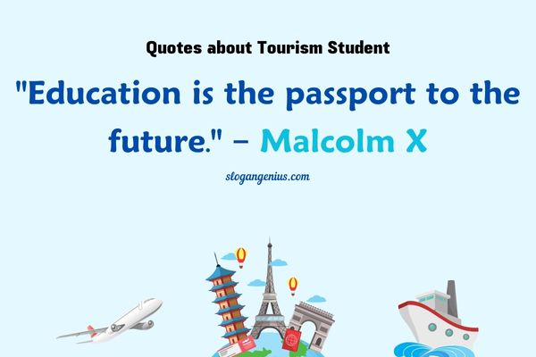 Quotes about Tourism Student