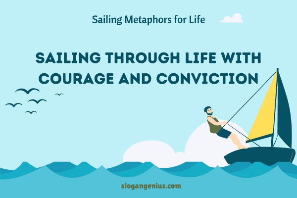 Sailing Metaphors for Life