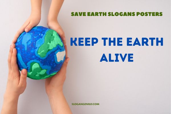 Save Earth Slogans Posters