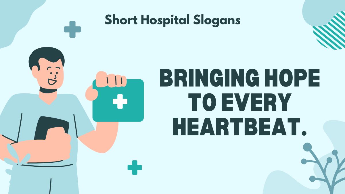 Short Hospital Slogans