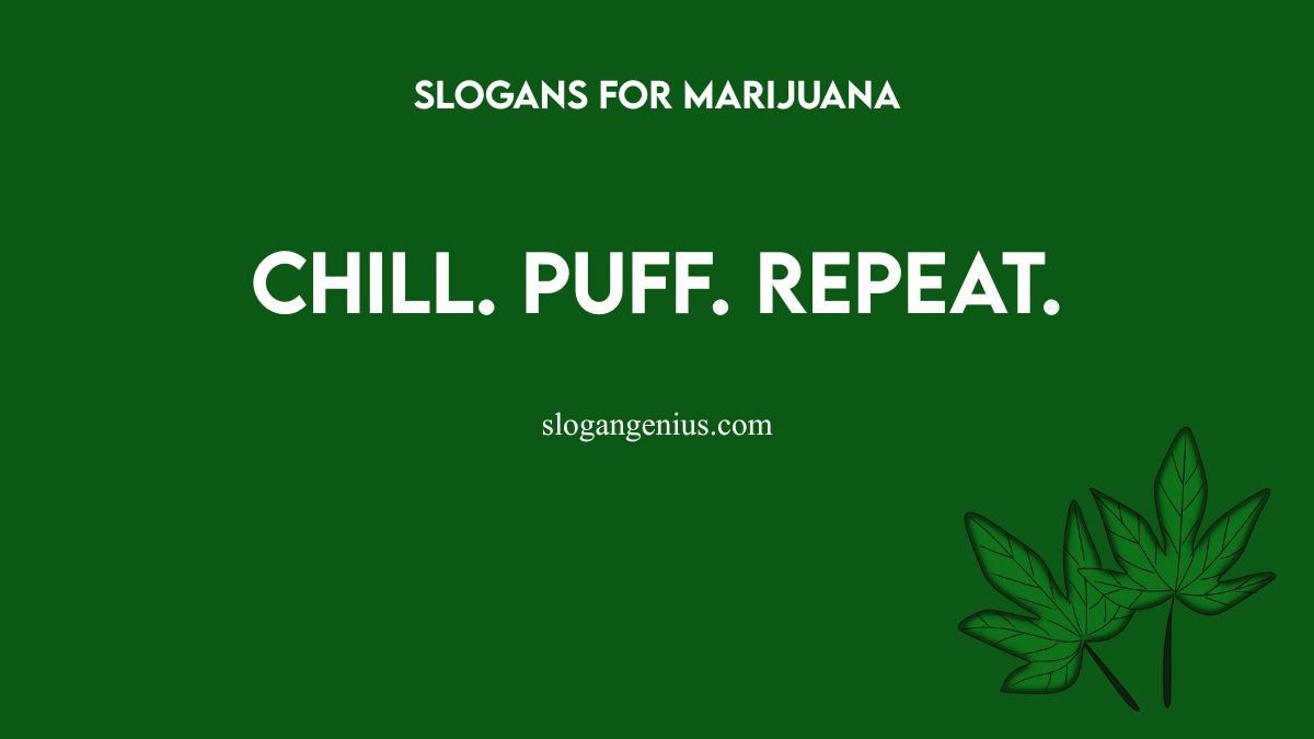 Short Marijuana Slogans
