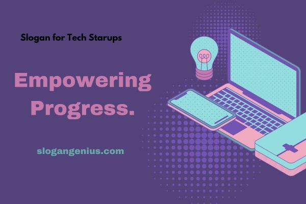Short Slogan for Tech Startups