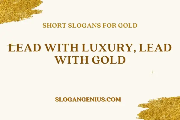Short Slogans for Gold