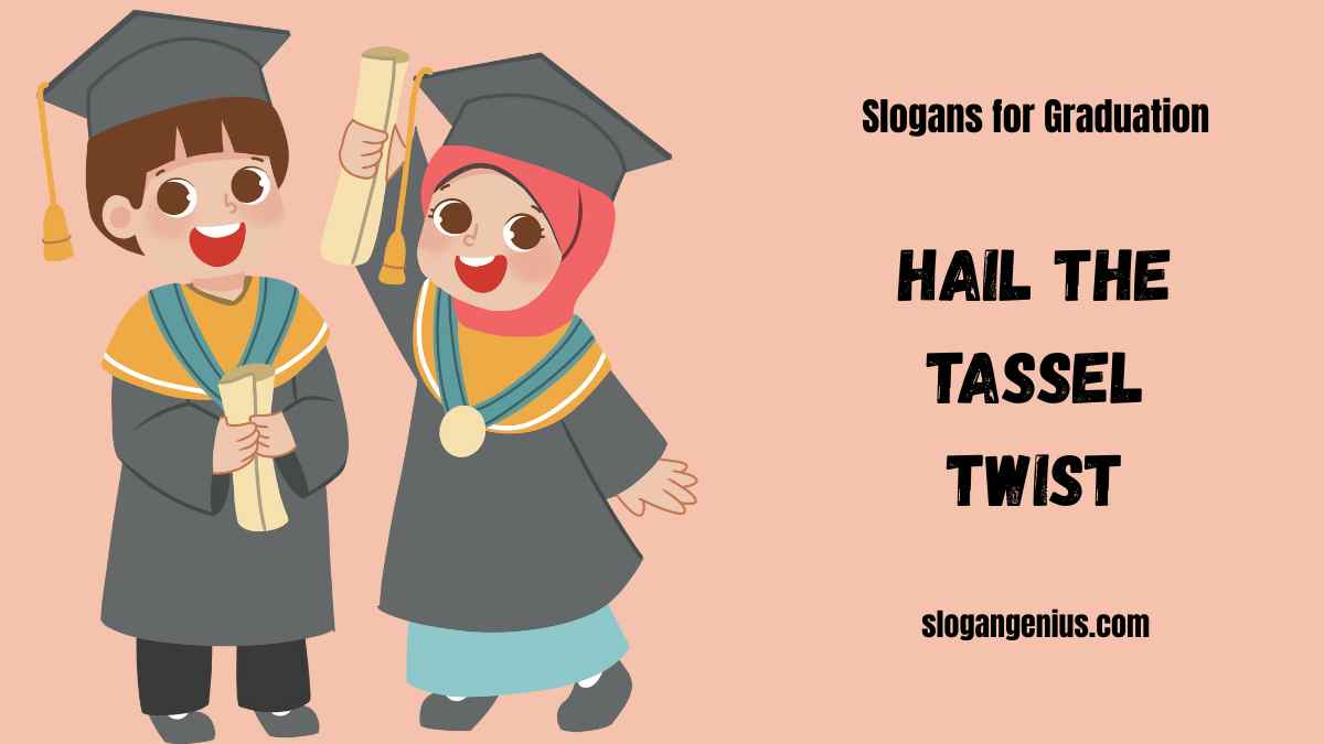Short Slogans for Graduation