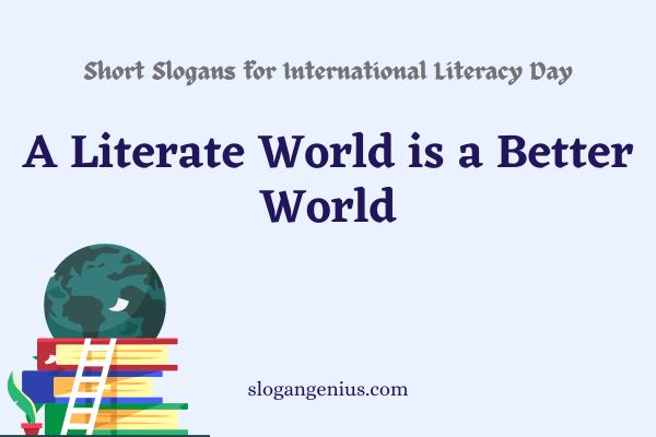 Short Slogans for International Literacy Day