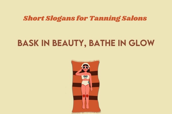 Short Slogans for Tanning Salons