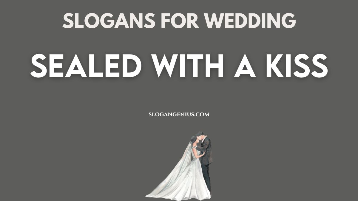 Short Slogans for Wedding