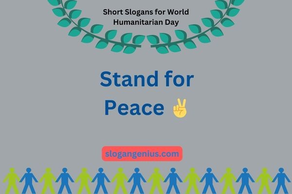 Short Slogans for World Humanitarian Day
