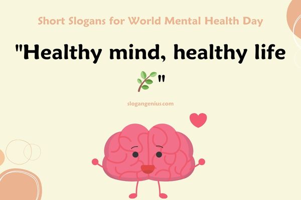 Short Slogans for World Mental Health Day