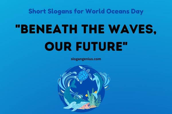 Short Slogans for World Oceans Day