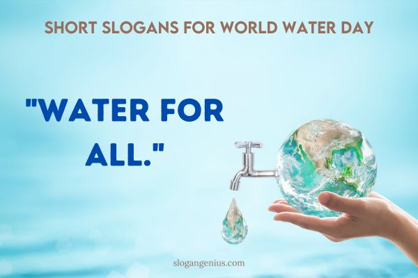Short Slogans for World Water Day