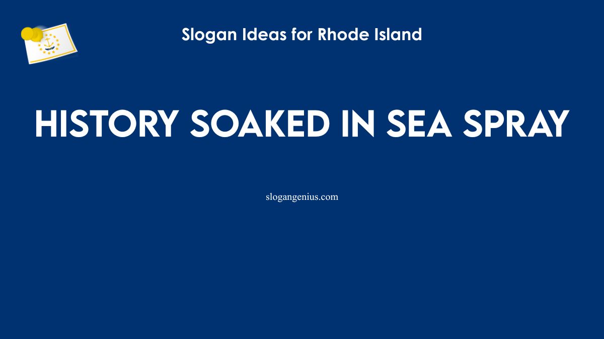 Slogan Ideas for Rhode Island