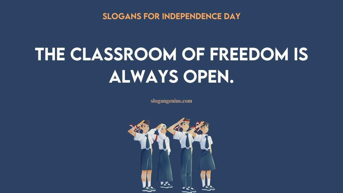 Slogans For Independence Day for Students 