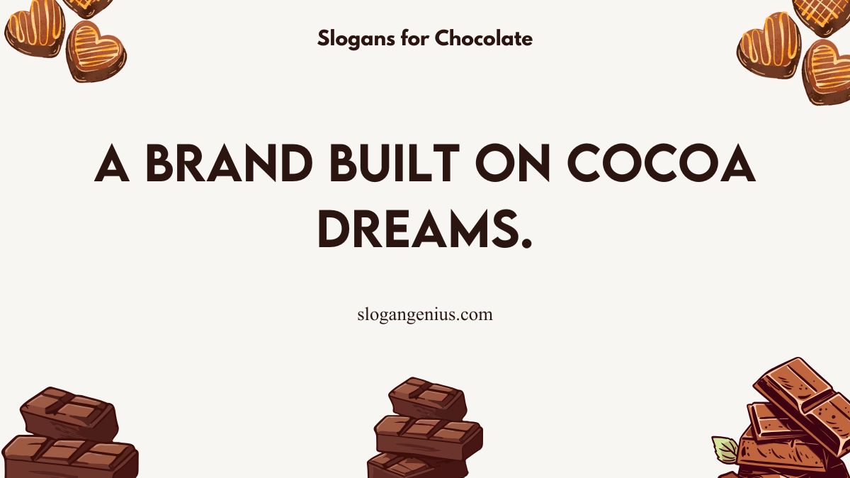 Slogans for Chocolate Companies