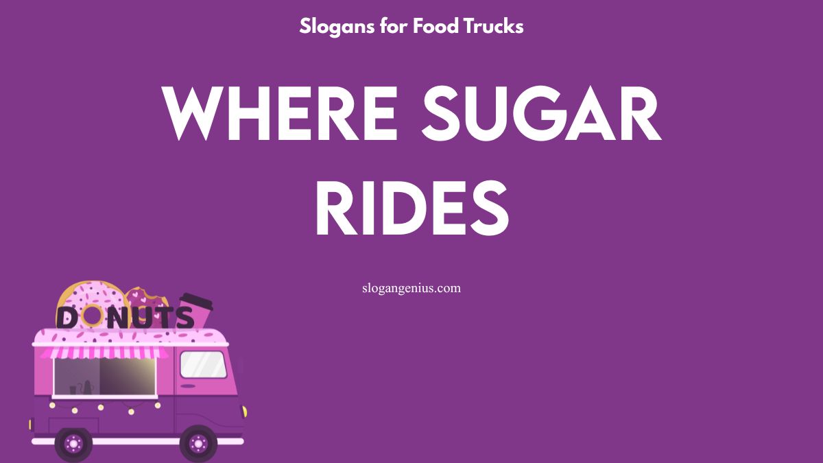Slogans for Dessert Food Trucks