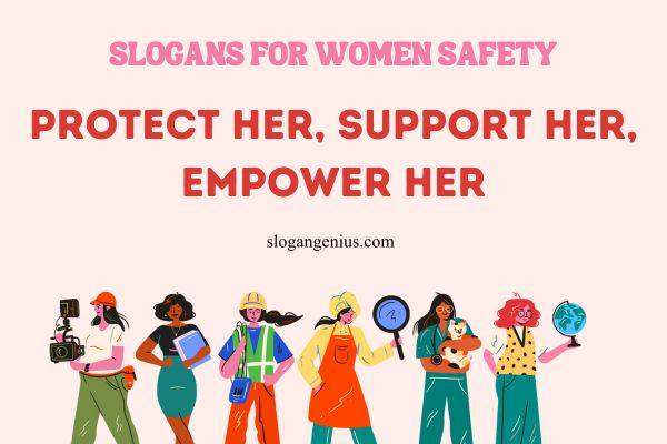 Slogans for Empowering Women Safety