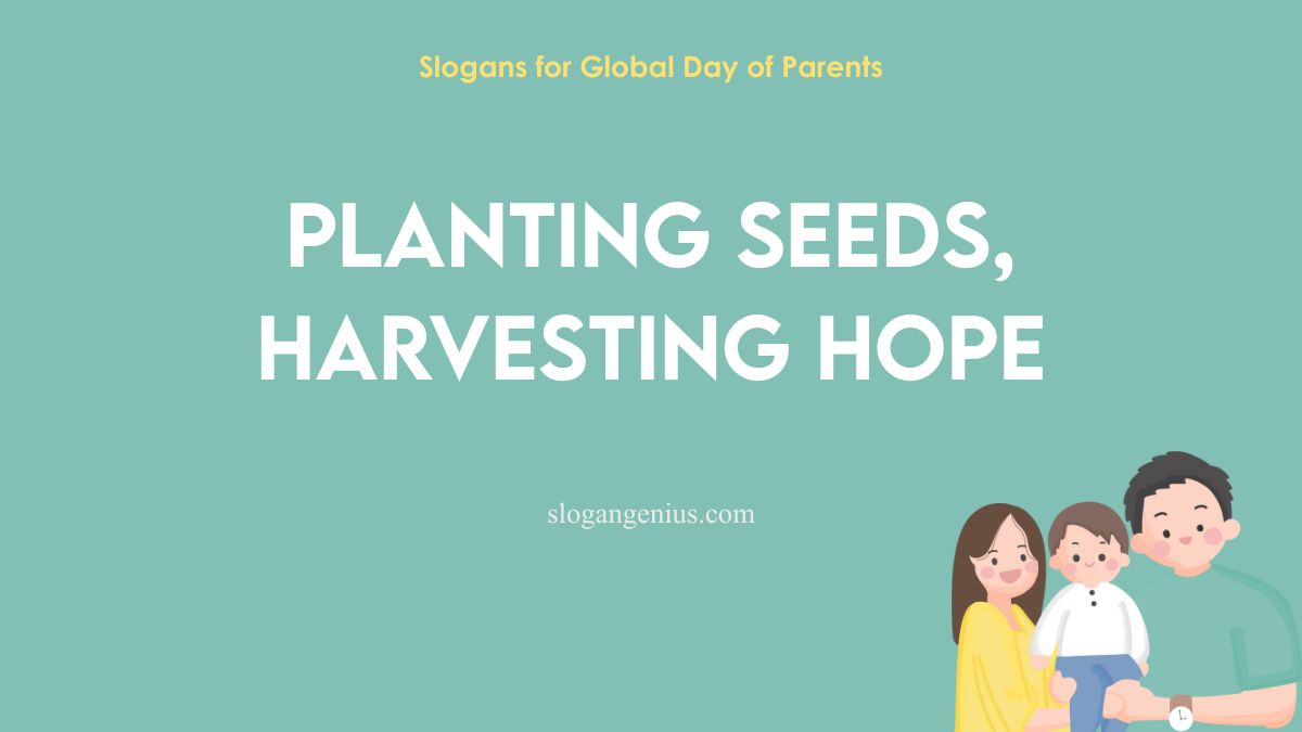 Slogans for Global Day of Parents Taglines