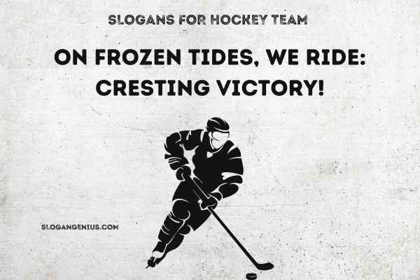 Slogans for Hockey Team