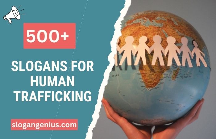 Slogans for Human Trafficking