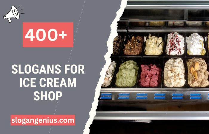 Slogans for Ice Cream Shop