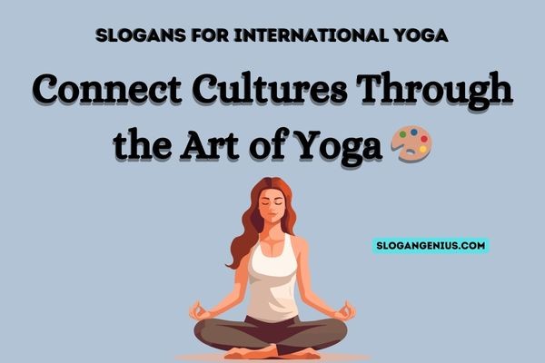 Slogans for International Yoga