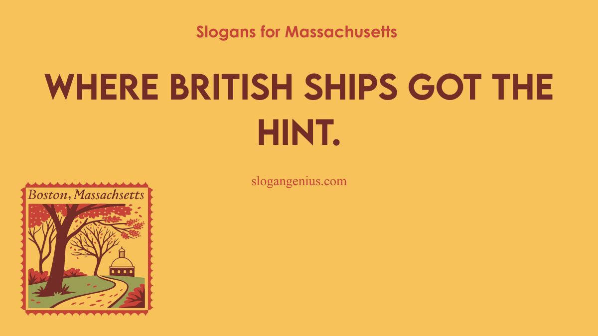 Slogans for Massachusetts Bay