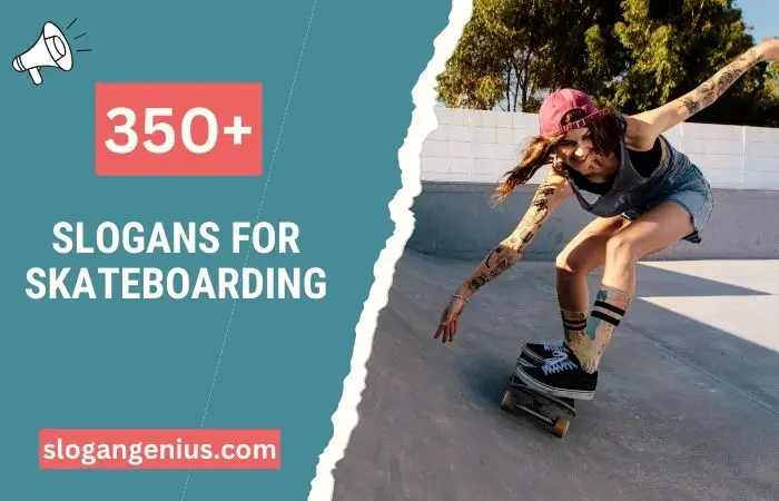 Slogans for Skateboarding