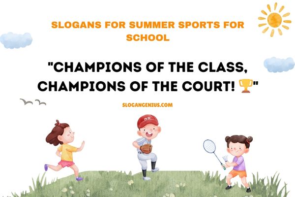 Slogans for Summer Sports for School