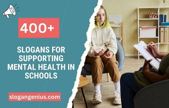 Slogans for Supporting Mental Health in Schools