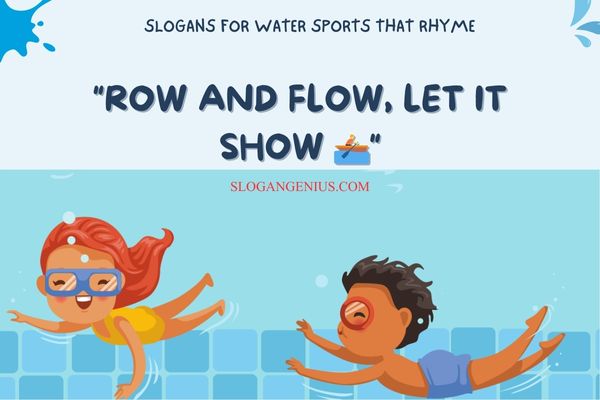 Slogans for Water Sports that Rhyme 