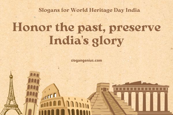 Slogans for World Heritage Day India