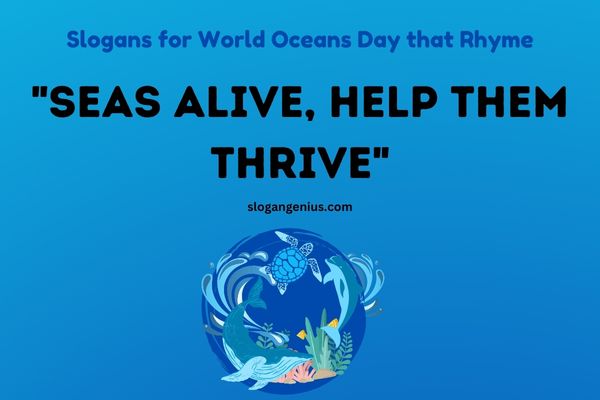 Slogans for World Oceans Day that Rhyme