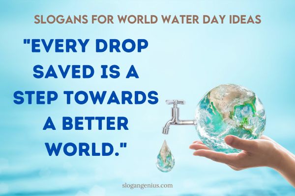Slogans for World Water Day Ideas