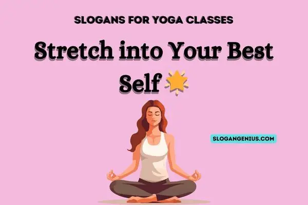 Slogans for Yoga Classes