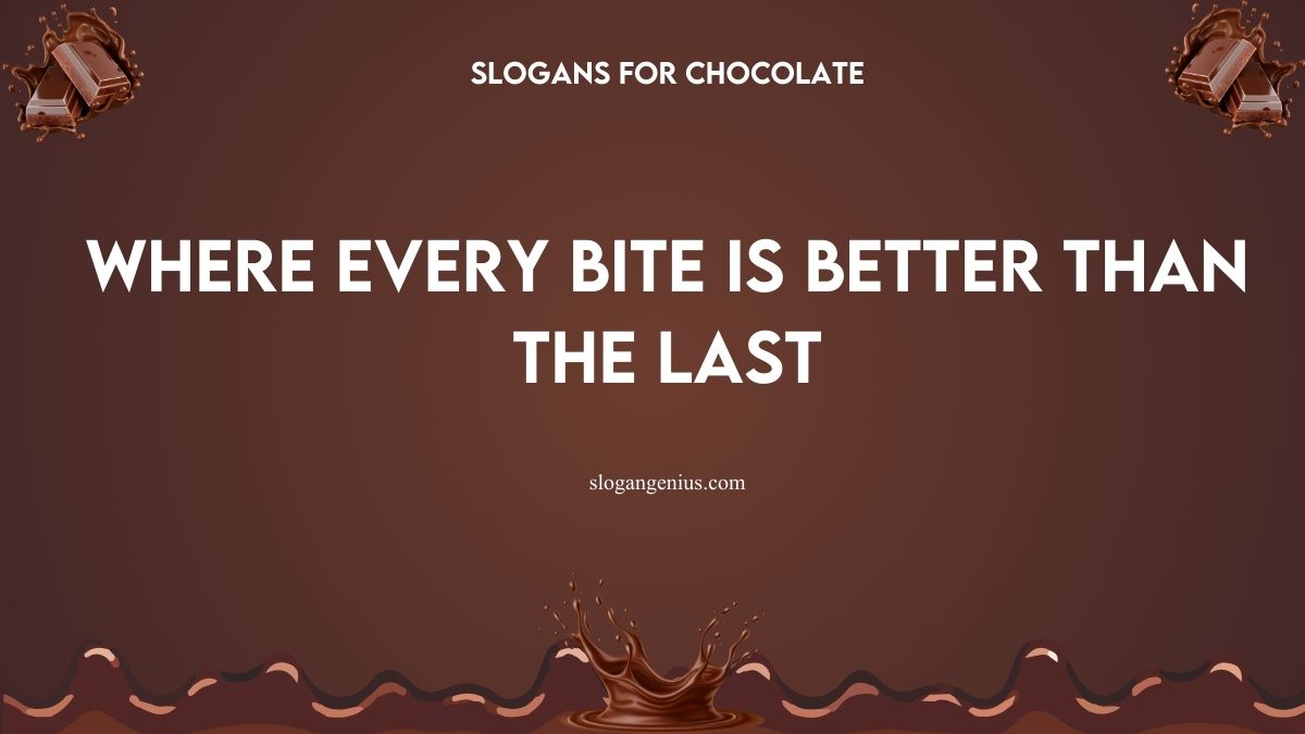 Snappy Slogans for Chocolate Bars