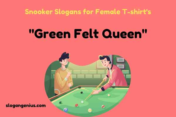 Snooker Slogans for Female T-shirt's
