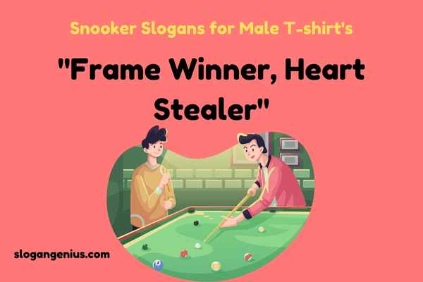 Snooker Slogans for Male T-shirt's