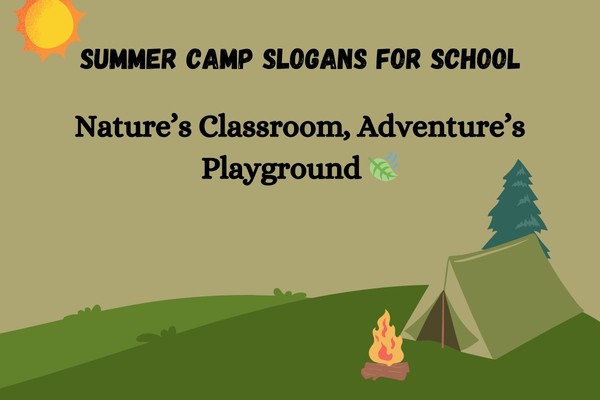 Summer Camp Slogans for School