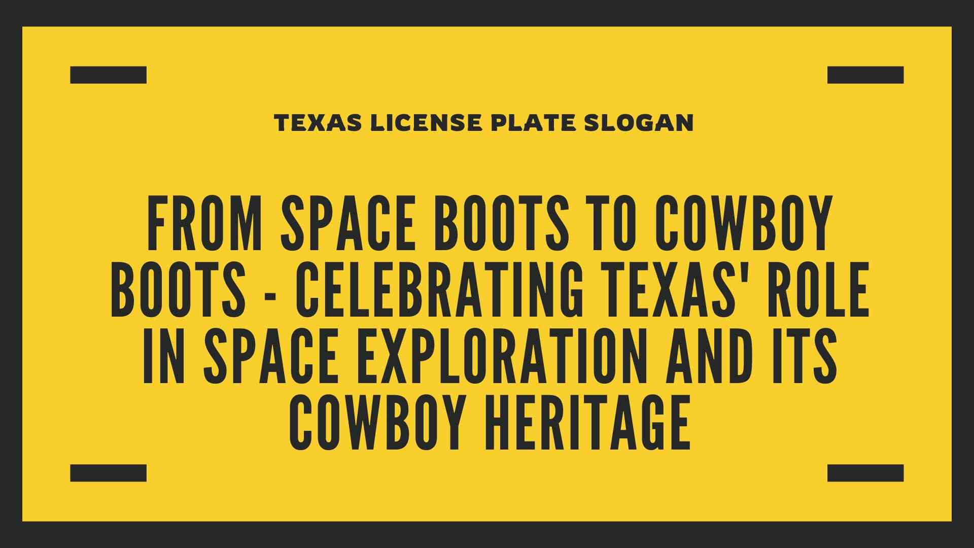 Texas License Plate Slogan