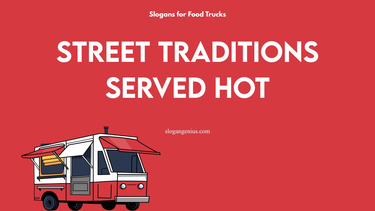Traditional Food Truck Slogans