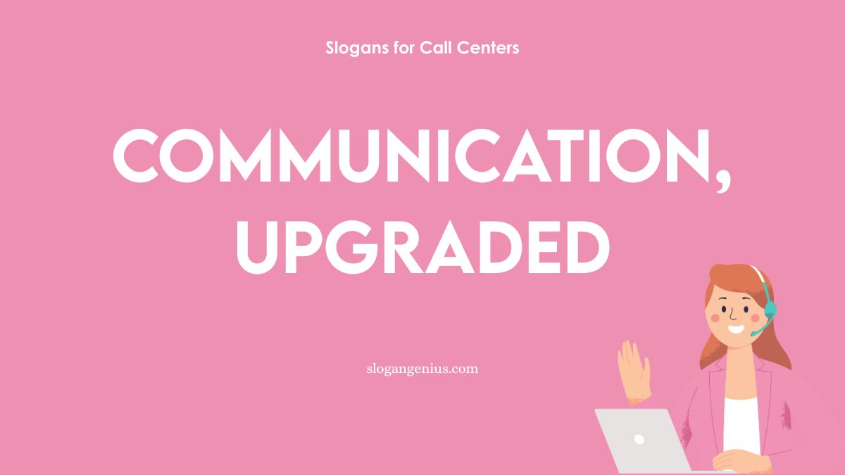 Unique Call Centre Taglines