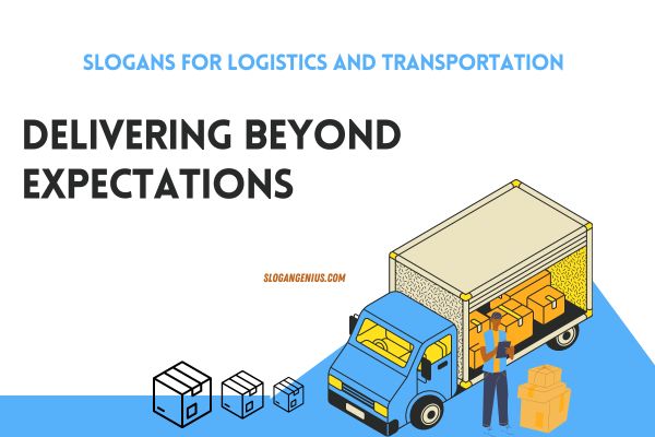 Unique Slogans for Logistics and Transportation