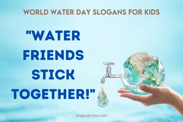 World Water Day Slogans for Kids